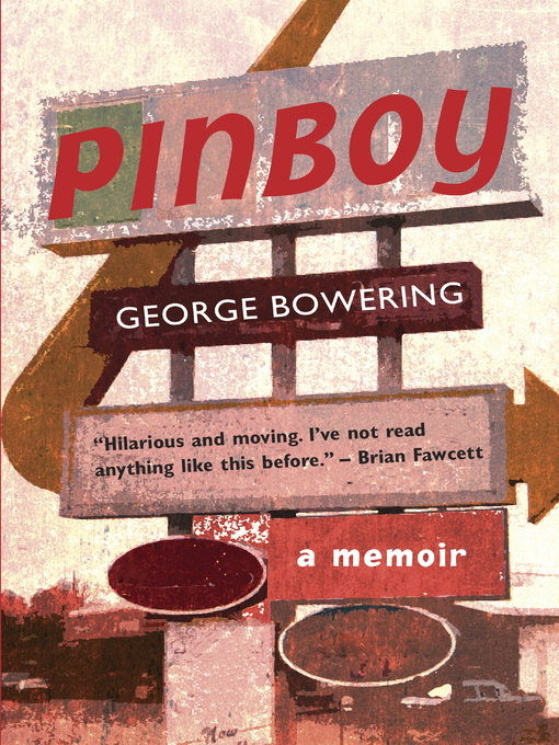 Title details for Pinboy by George Bowering - Available
